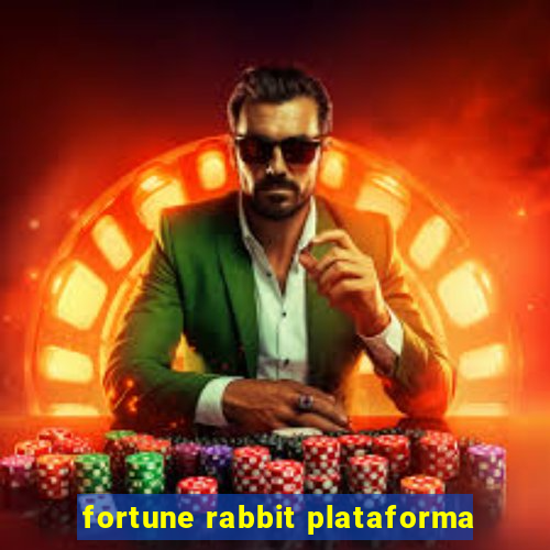 fortune rabbit plataforma